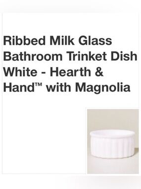 NWT RIBBED MILK GLASS BATHROOM TRINKET DISH WHITE HEARTH&HAND WITH MAGNOLIA